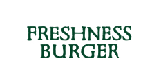 FRESHNESS BURGER